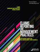 CLAIMS REPORTING AND MANAGEMENT PRACTICES
